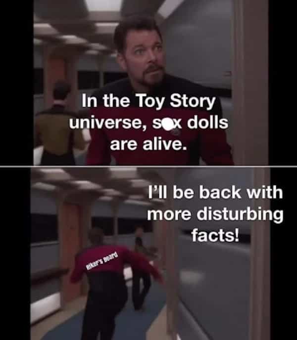 In the Toy Story universe, sex dolls are alive. I'll be back with more disturbing facts!