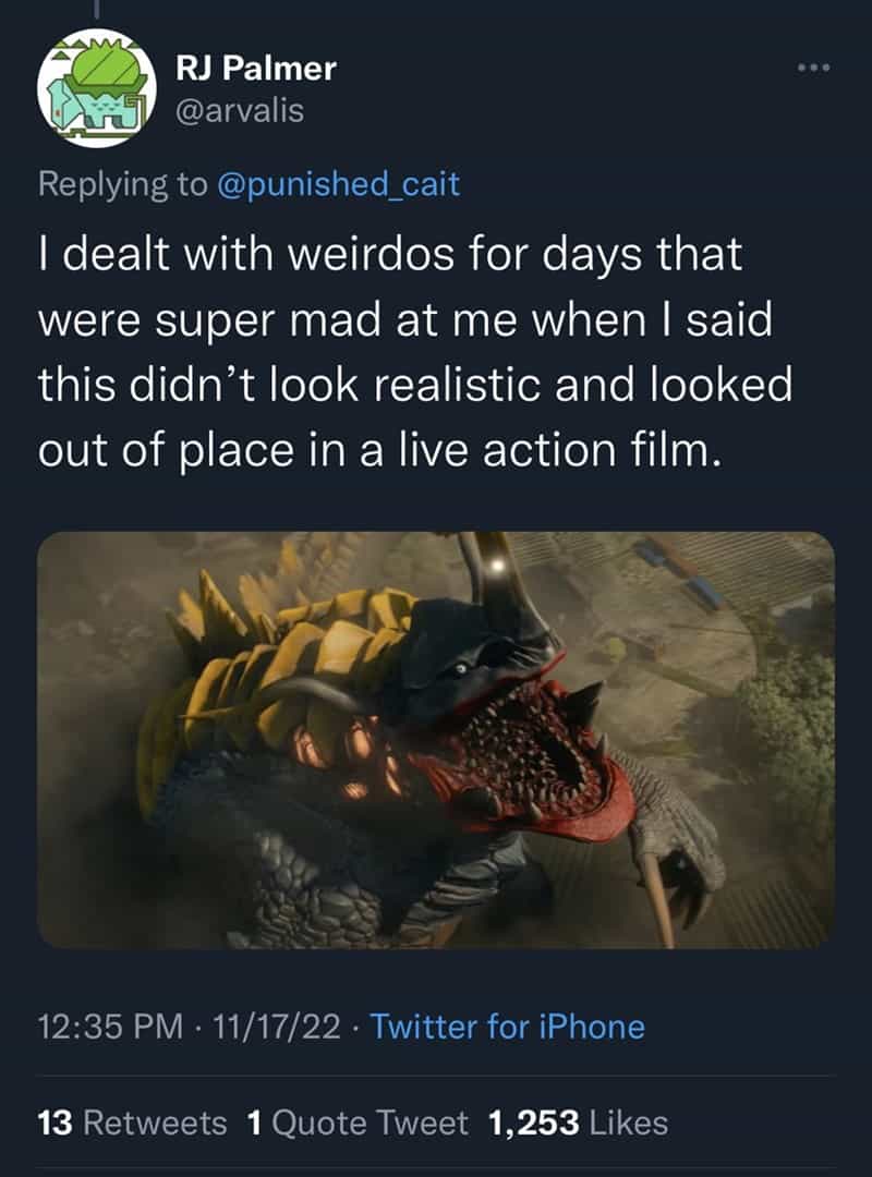 1 dealt with weirdos for days that were super mad at me when I said this didn't look realistic and looked out of place in a live action film.