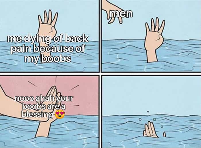 medying of back. pain because of my boobs nooo ahah? jour boobs arê blessing