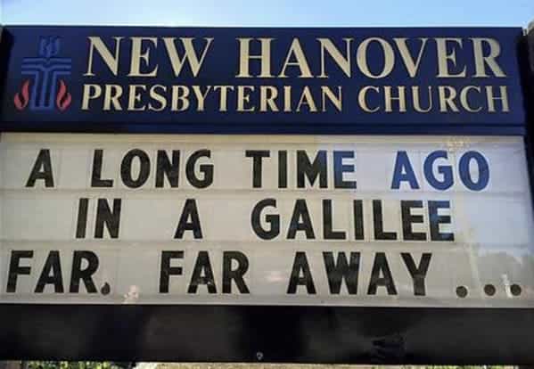 A LONG TIME AGO IN A GALILEE FAR. FAR AWAY