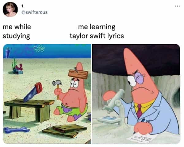 me while studying me learning taylor swift lyrics