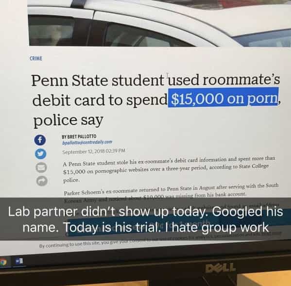 Lab partner didn't show up today. Googled his name. Today is his trial. I hate group work