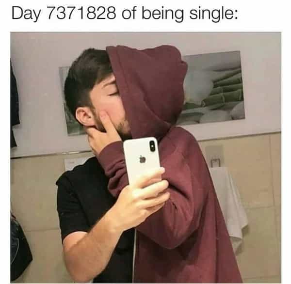 kissing self in hoodie Day 7371828 of being single: