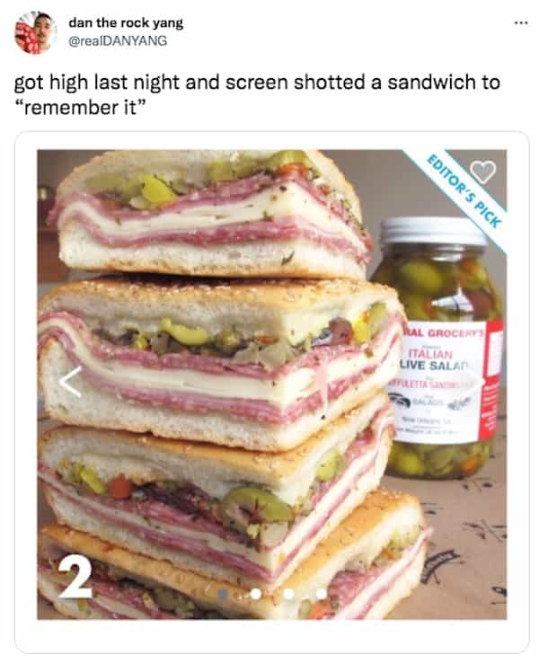 got high last night and screen shotted a sandwich to "remember it"