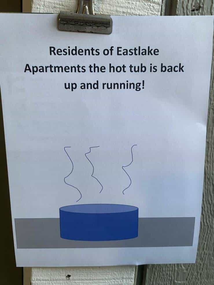 Residents of Eastlake Apartments the hot tub is back up and running!