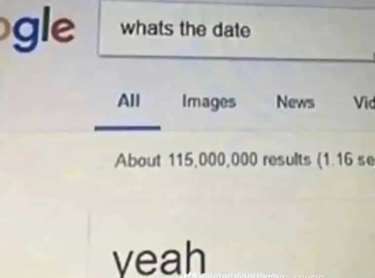 whats the date All Images News Vi About 115,000,000 results (1.16 se veah