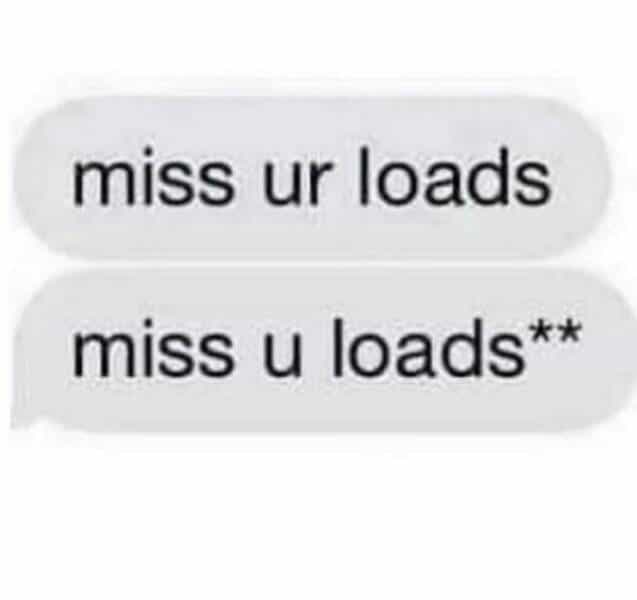 miss ur loads miss u loads**