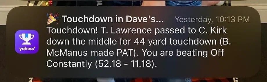 funny memes Touchdown! T. Lawrence passed to C. Kirk down the middle for 44 yard touchdown (B. McManus made PAT). You are beating Off Constantly