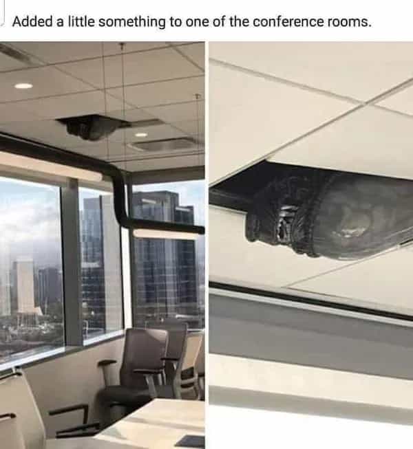 funny memes Added a little something to one of the conference rooms. aliens