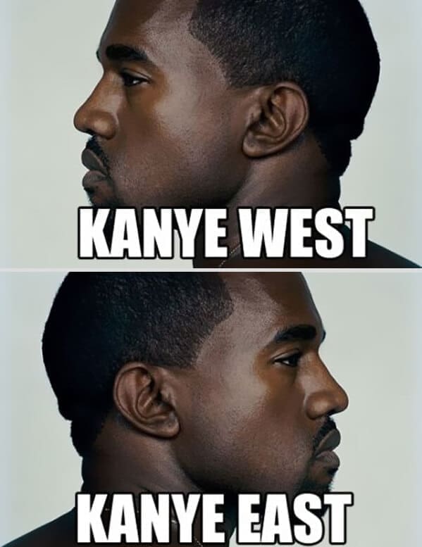celebrity name puns KANYE WEST KANYE EAST