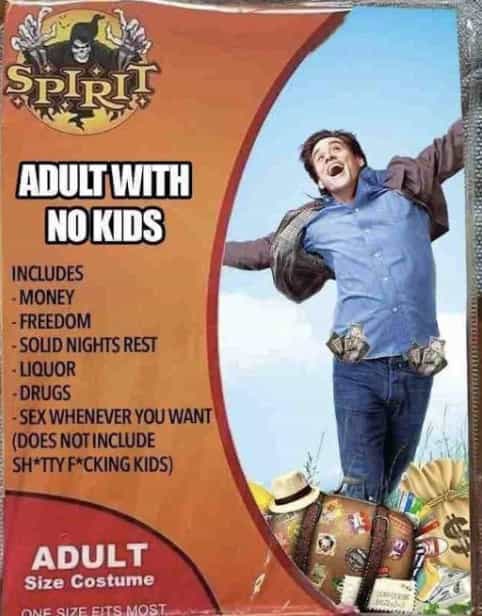 fake costumes ADULT WITH NOKIDS INCLUDES MONEY - FREEDOM -SOLID NIGHTS REST -LIQUOR