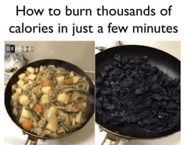 literal jokes How to burn thousands of calories in just a few minutes