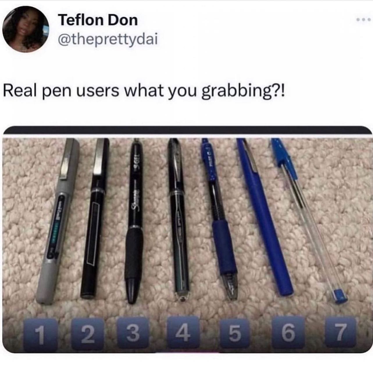 memes funny Real pen users what you grabbing?!