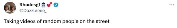 signs your not raised right Taking videos of random people on the street