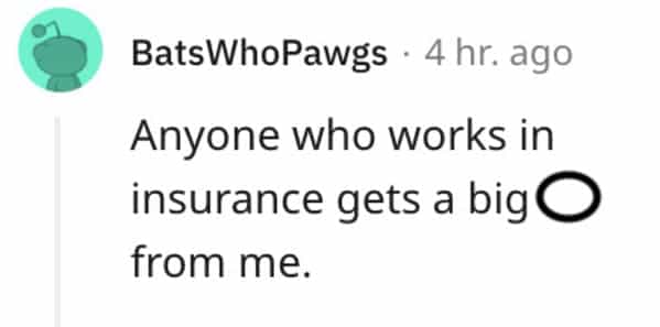 red flag jobs Anyone who works in insurance gets a big O from me.