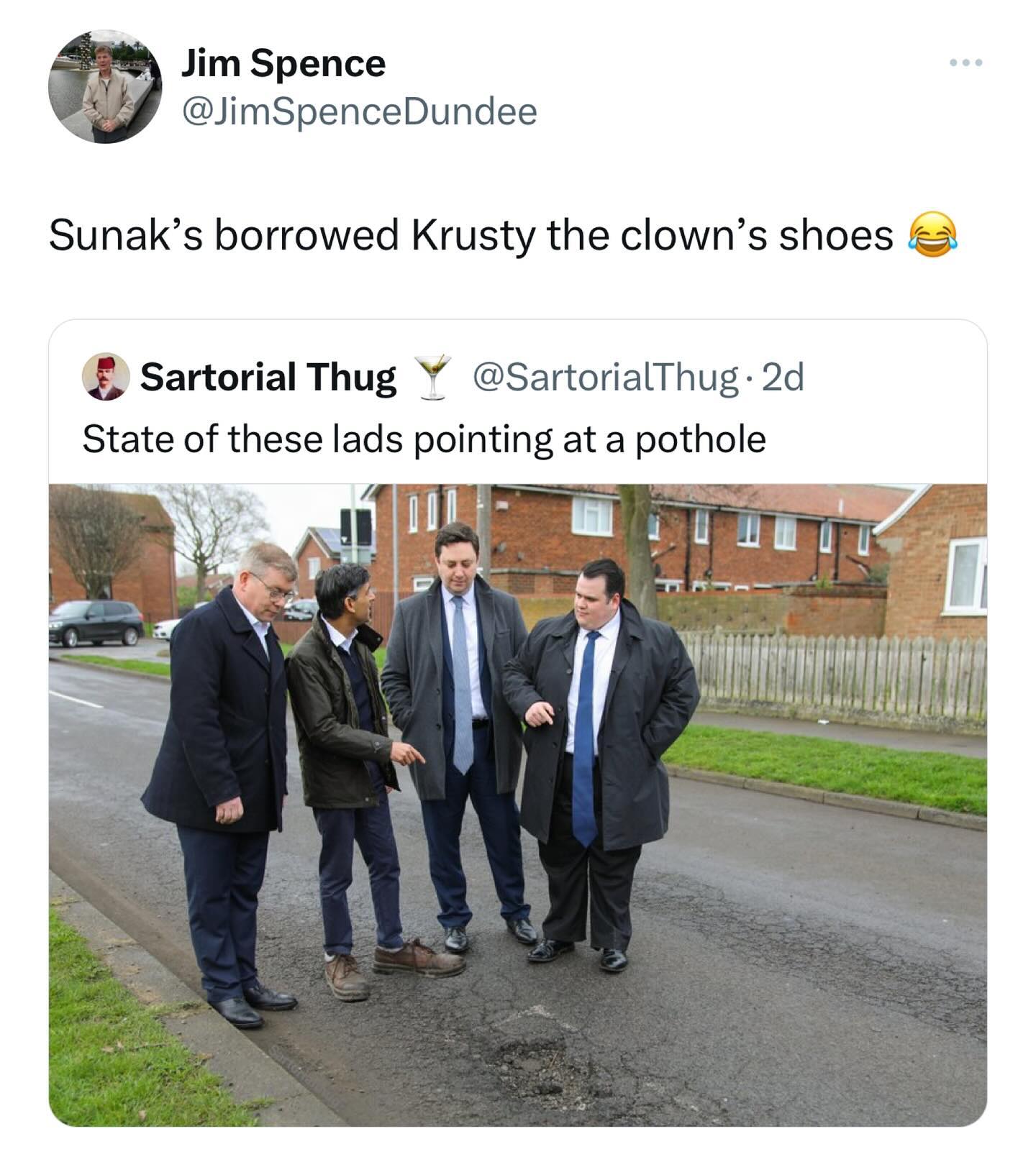 funny pictures Sunak's borrowed Krusty the clown's shoes. Sartorial Thug Y @SartorialThug-2d State of these lads pointing at a pothole