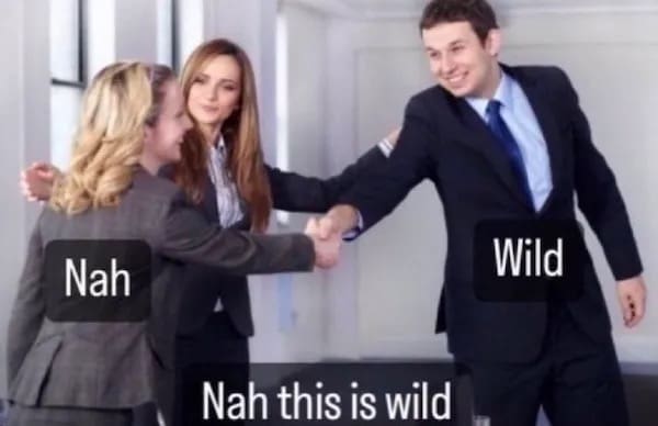 funny pictures Nah Wild Nah this is wild