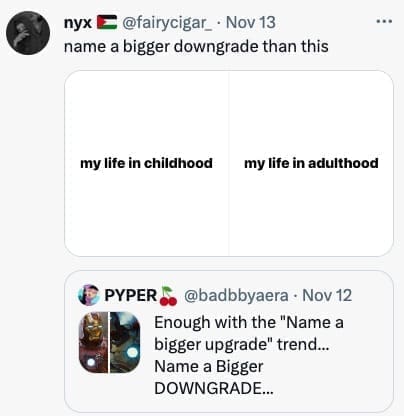 history's biggest downgrades my life