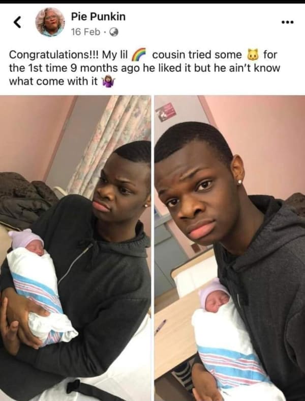 Hold Up Memes Congratulations!!! My lil cousin tried some & for the 1st time 9 months ago he liked it but he ain't know what come with it