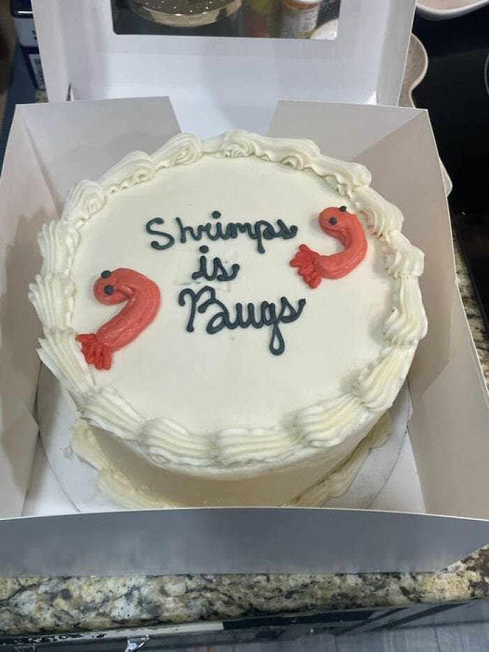 shrimps is bugs cake