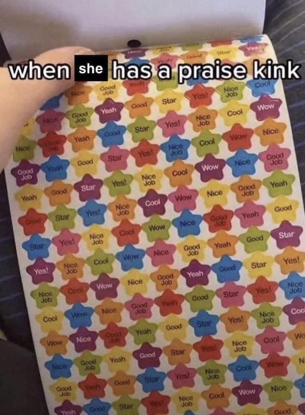 Dirty memes when she has a praise kink