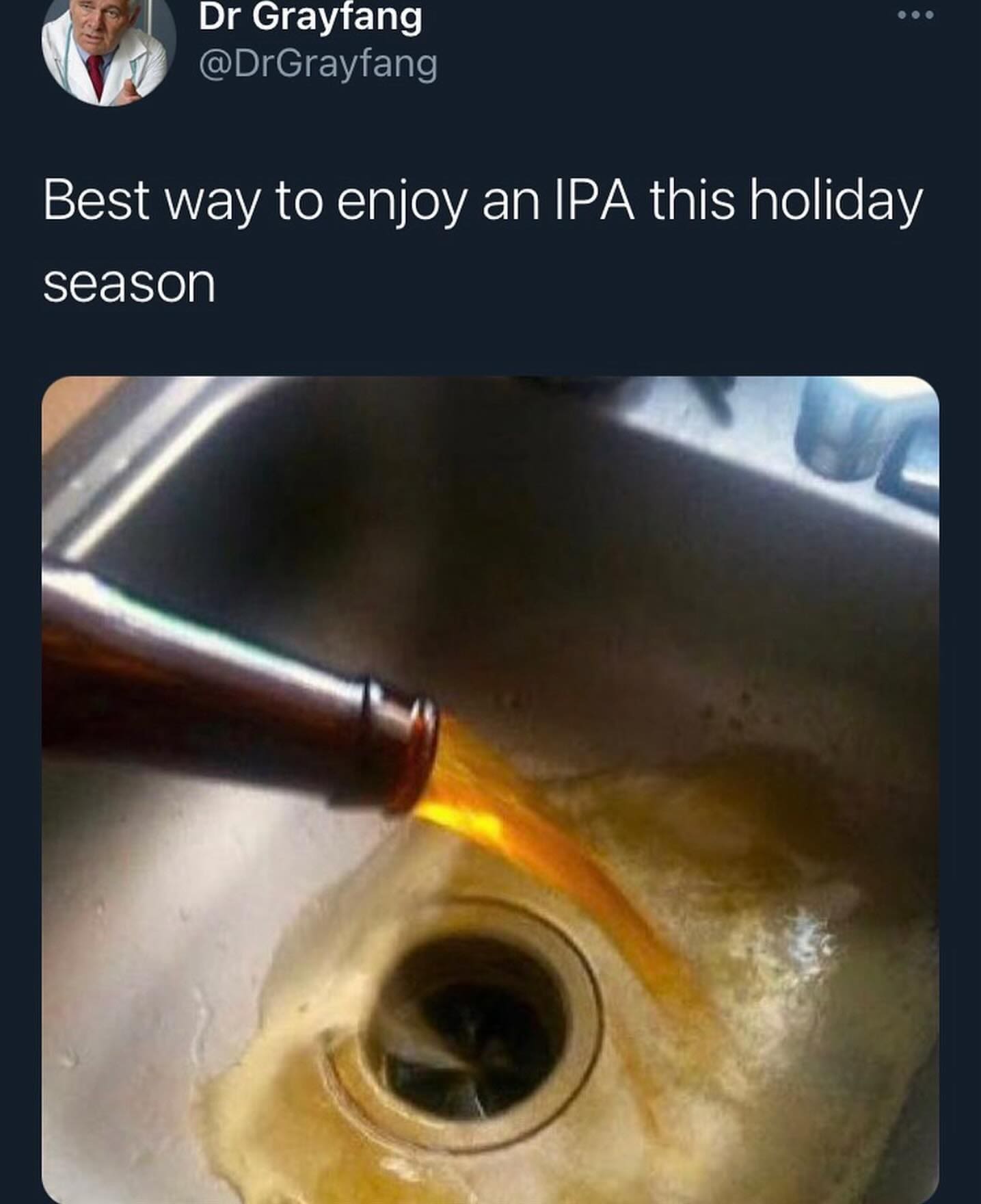 funny pics Best way to enjoy an IPA this holiday season