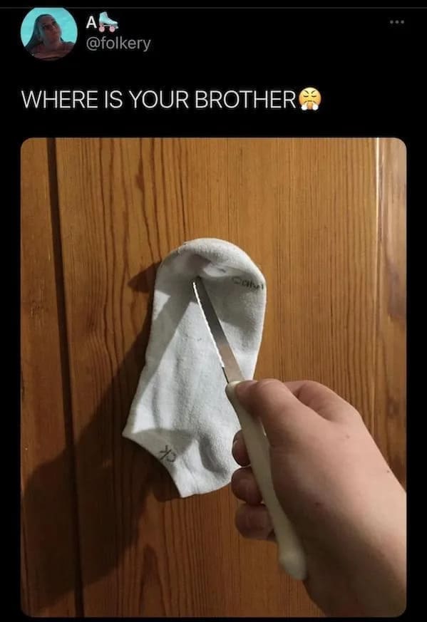 funny pics WHERE IS YOUR BROTHER sock