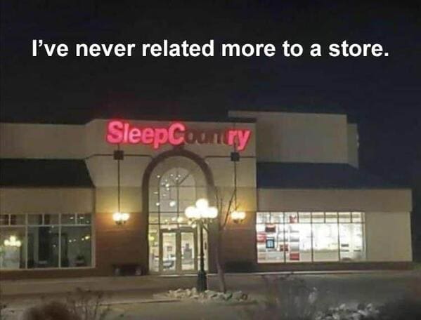 funny pics I've never related more to a store. Sleep Cry