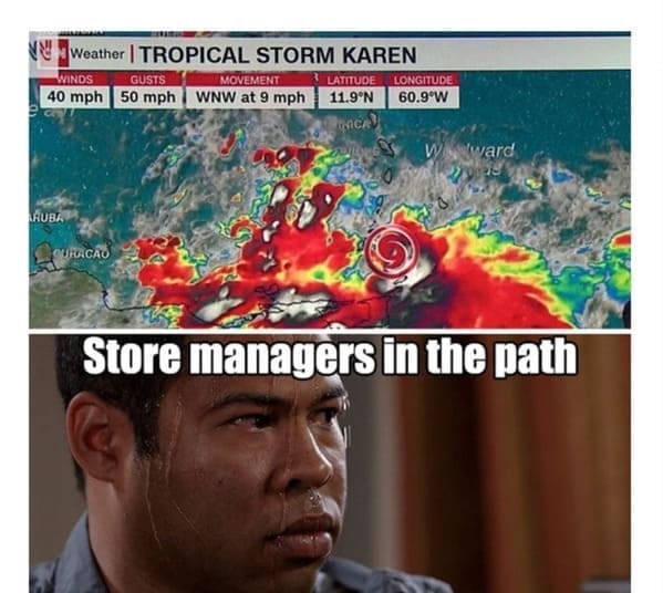 karen memes TROPICAL STORM KAREN