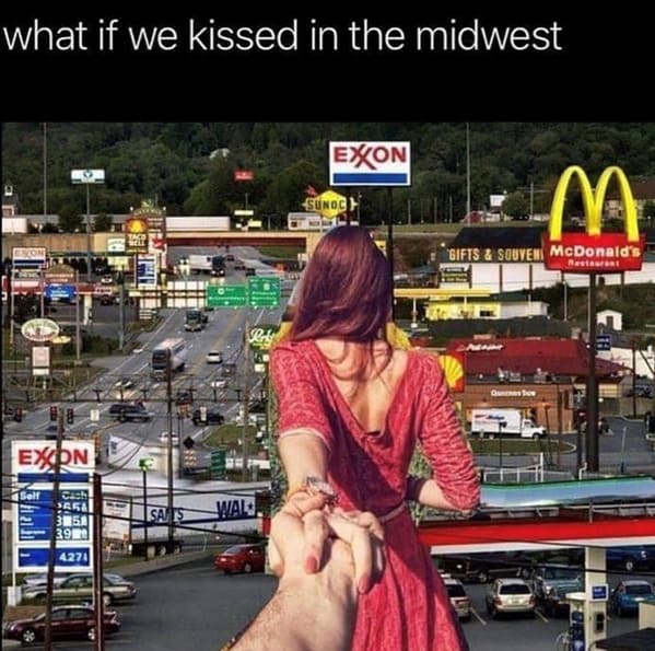 midwest memes what if we kissed in the midwest