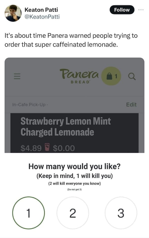 Panera charged lemonade memes It's about time Panera warned people trying to order that super caffeinated lemonade.