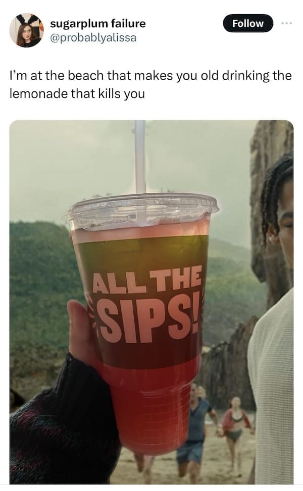 Panera charged lemonade memes I'm at the beach that makes you old drinking the lemonade that kills you