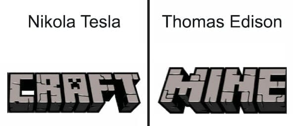 physics memes Nikola Tesla Thomas Edison MIME