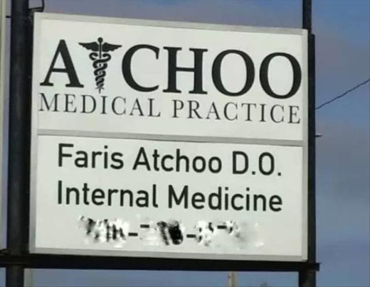 names that match professions Faris Atchoo D.O. Internal Medicine