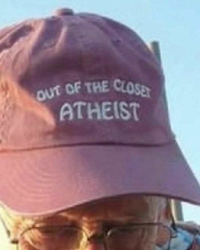 Weird Hats out of the closet atheist