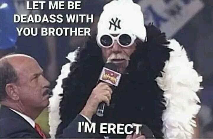 funny memes LET ME BE WITH YOU BROTHER I'M