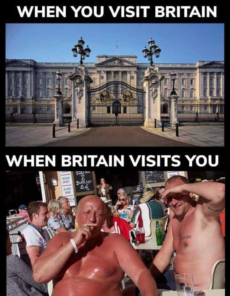funny pics WHEN YOU VISIT BRITAIN WHEN BRITAIN VISITS YOU