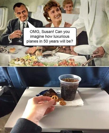 funny pics OMG, Susan! Can you imagine how luxurious planes in 50 years will be?