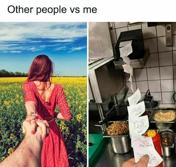 Other people vs me