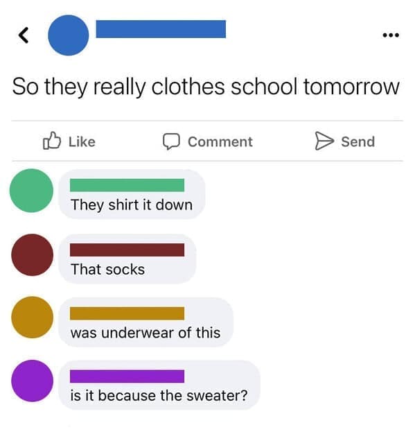 So they really clothes school tomorrow. They shirt it down