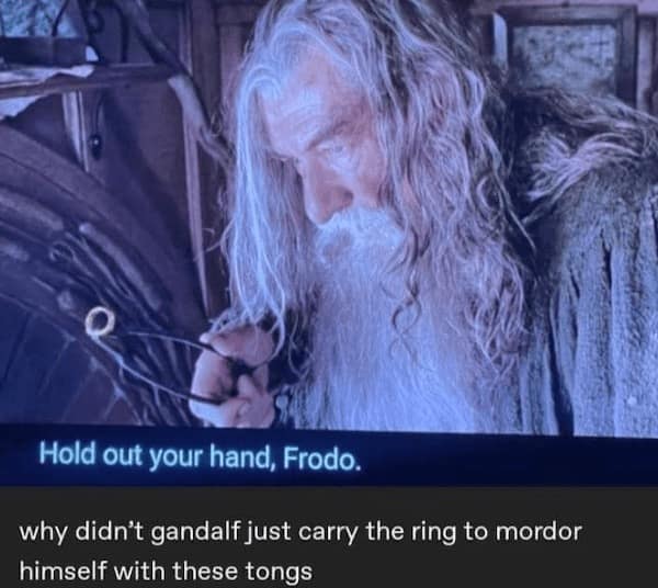 lotr memes, tolkien humor