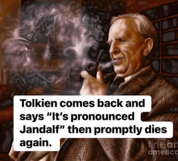 lotr memes, tolkien humor