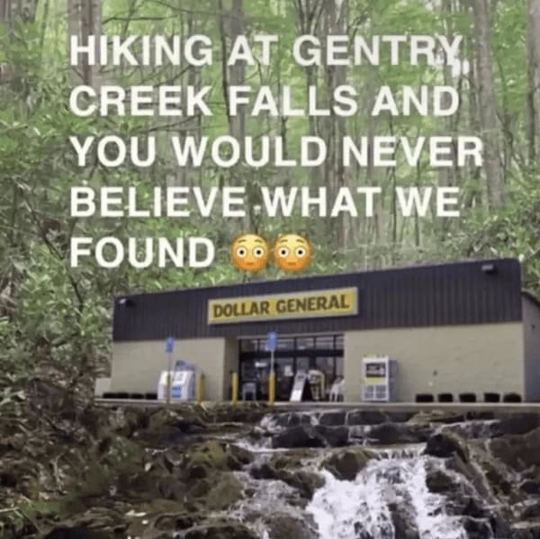 Midwest memes HIKING AT GENTRY, CREEK FALLS AND YOU WOULD NEVER BELIEVE WHAT WE FOUND DOLLAR GENERAL