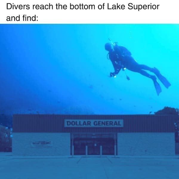 Midwest memes Divers reach the bottom of Lake Superior and find: