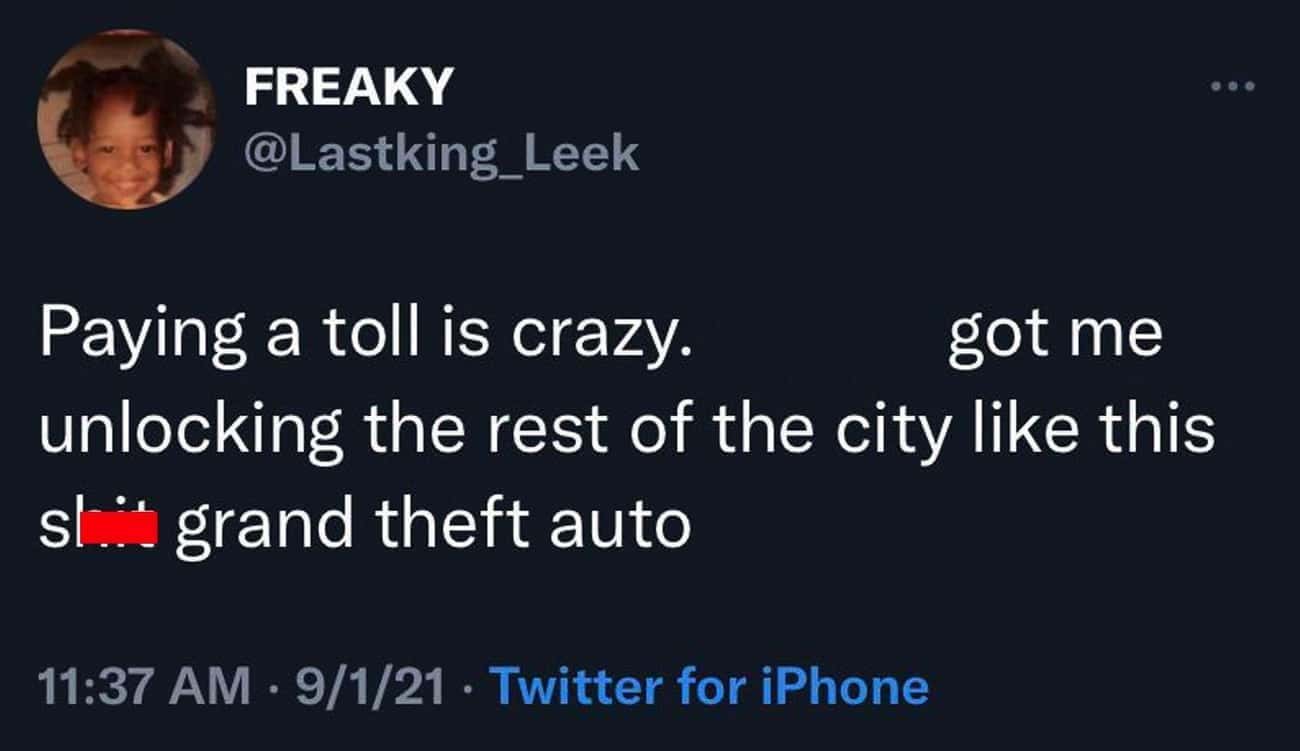 Money memes Paying a toll is crazy. got me unlocking the rest of the city like this S grand theft auto