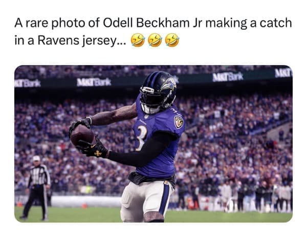 NFL memes A rare photo of Odell Beckham Jr making a catch in a Ravens jersey...