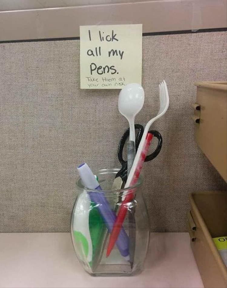 Passive Aggressive Notes 1 lick all my Pens.