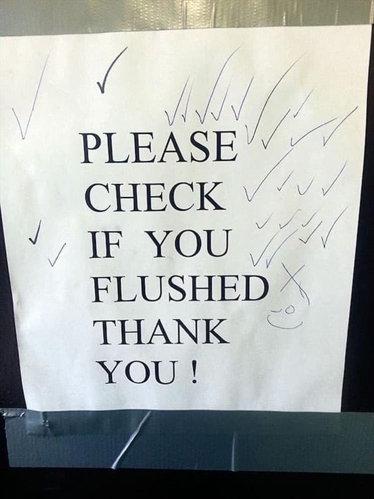 Passive Aggressive Notes PLEASE CHECK IF YOU FLUSHED THANK YOU