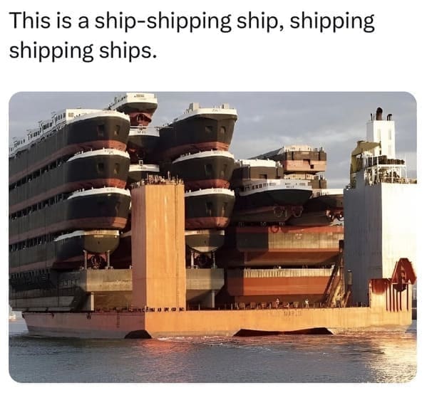 pun memes This is a ship-shipping ship, shipping shipping ships.