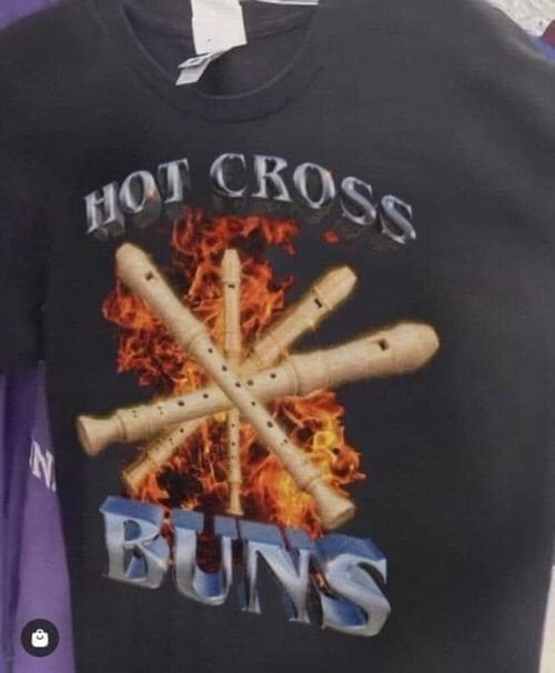 Puns Using Song Lyrics HOT CROSS BUNS